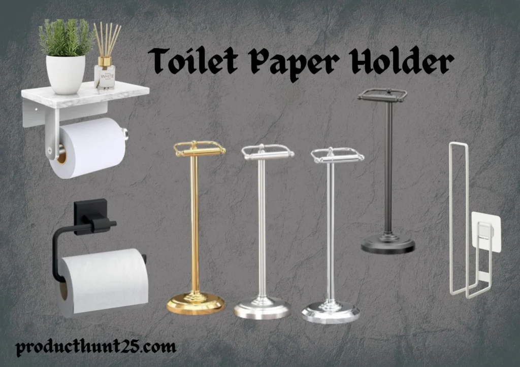 Toilet Paper Holder